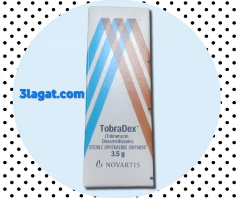 توبرادكس مرهم للعين TobraDex لعلاج التهابات العين العدوى البكتيرية