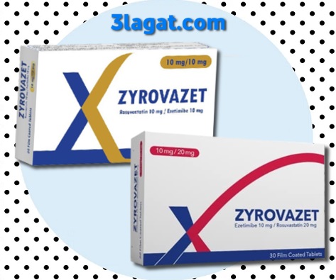 دواء زيروفازيت Zyrovazet لخفض الكوليسترول الضار