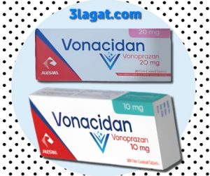 دواء فوناسيدان Vonacidan لعلاج التهاب المريء و القرحة