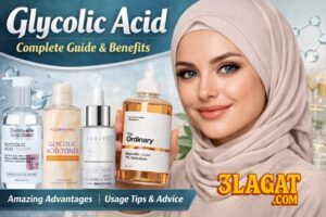 حمض الجليكوليك: فوائده للبشرة والجسم، أخطاء شائعة، وأفضل 4 منتجات